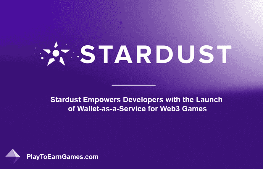 Stardust dévoile un portefeuille innovant en tant que service pour les jeux Web3 et les projets NFT