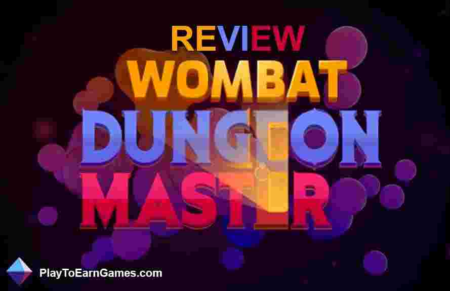 Reviewing "Wombat Dungeon Master": A NFT Staking Game on the WAX Platform