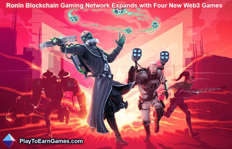 Ronin Blockchain Gaming Adds 4 Web3 Games by Sky Mavis