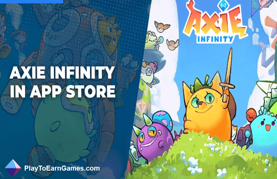 Axie Infinity augmente en valeur suite à l&#39;inscription sur l&#39;App Store d&#39;Apple