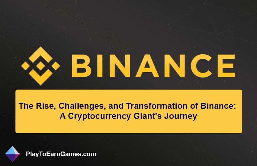 L&#39;essor, les défis et la transformation de Binance : le parcours d&#39;un géant de la crypto-monnaie