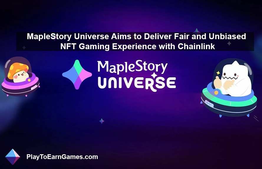 MapleStory Universe vise à offrir une expérience de jeu NFT équitable et impartiale avec Chainlink