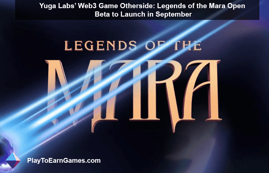 Des singes ennuyés à la magie du métaverse : la bêta ouverte de Yuga Labs Legends of the Mara