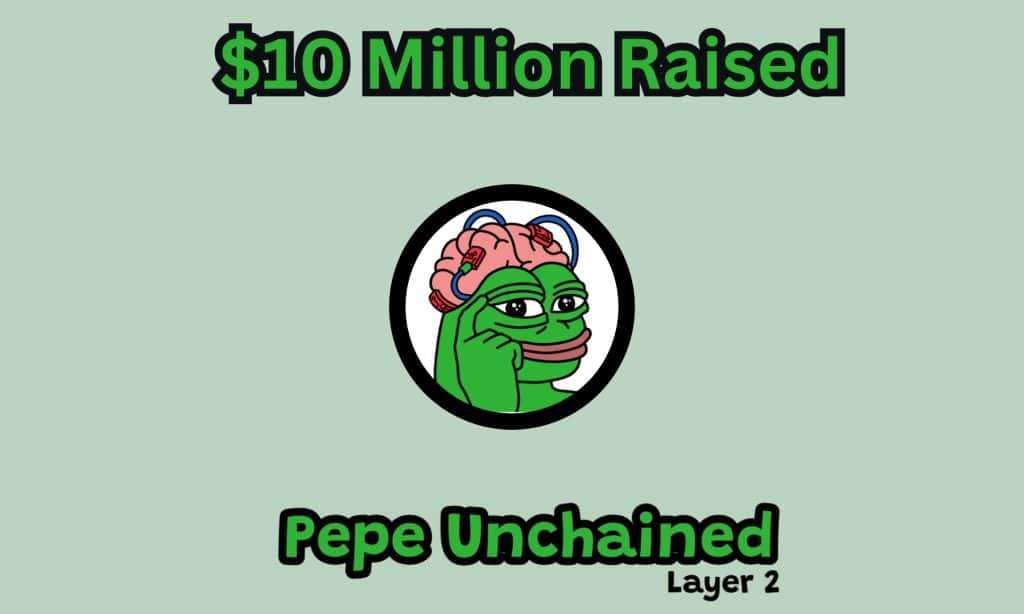 Pepe Unchained Explodes: $10M Raised in Groundbreaking Presale Event