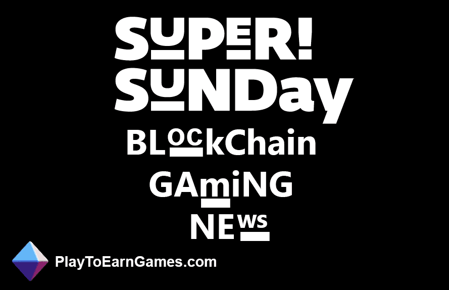 Super Sunday Gaming News : 29 janvier