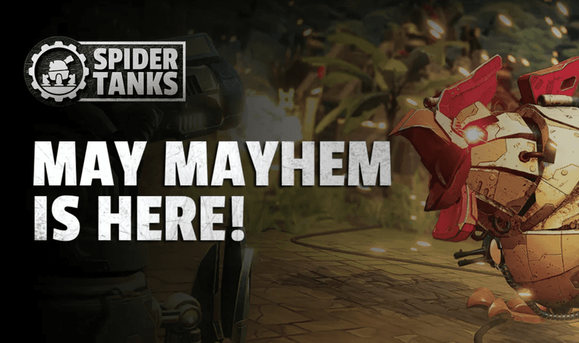 Spider Tanks - May Mayhem Semaine 4