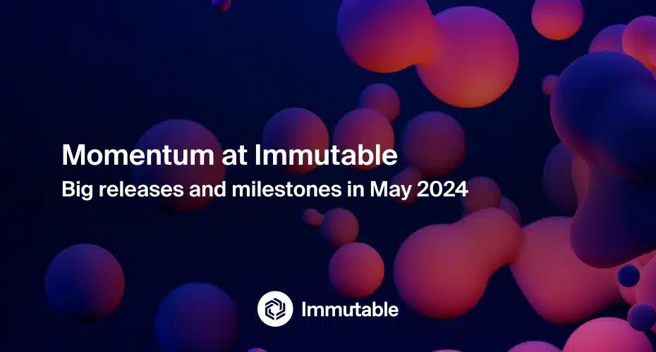 Immutable May 2024: Guild of Guardians Launch and 1M Passport Signups