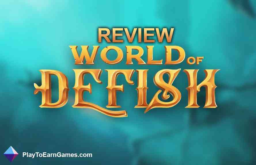 World of Defish – Revue du jeu
