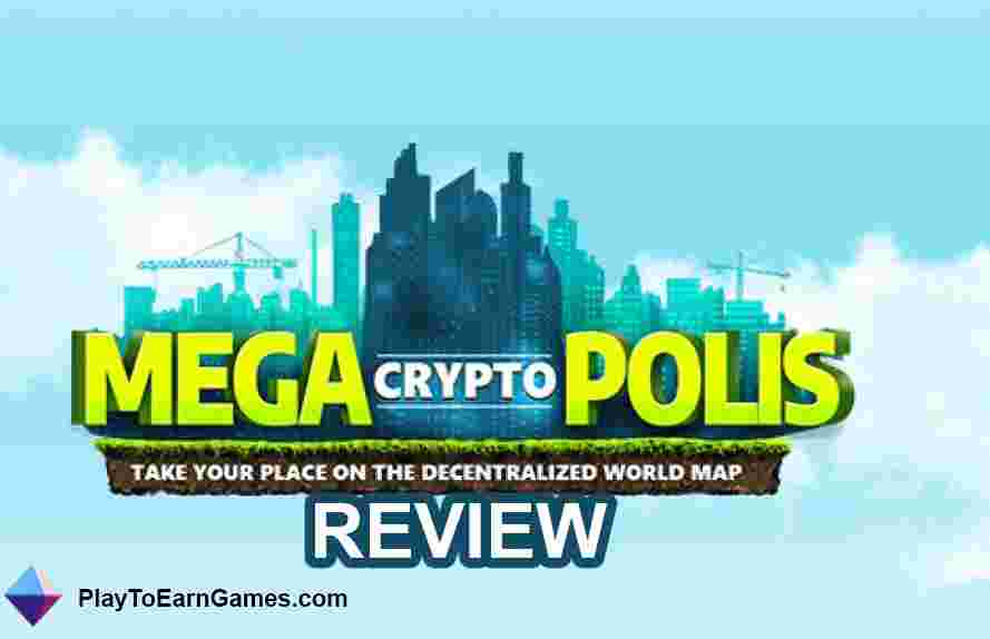 MegaCryptoPolis - Revue du jeu