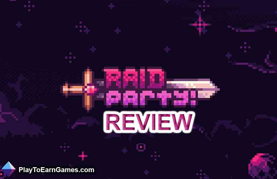Raid Party - Revue du jeu