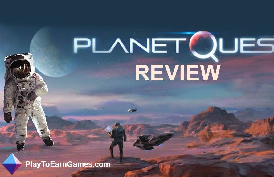 Planet Quest - Revue du jeu