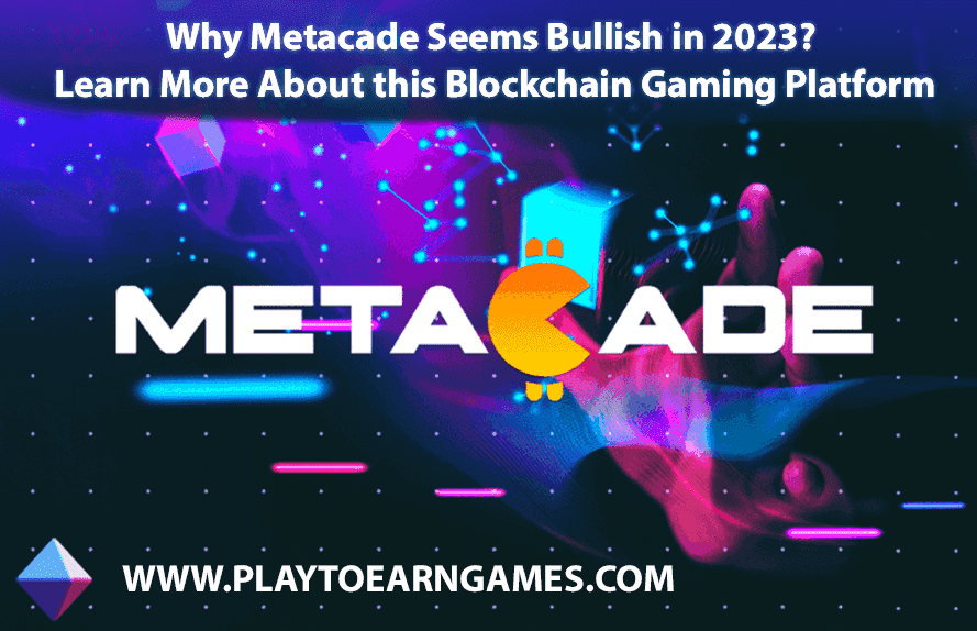 La blockchain Metacade est haussière
