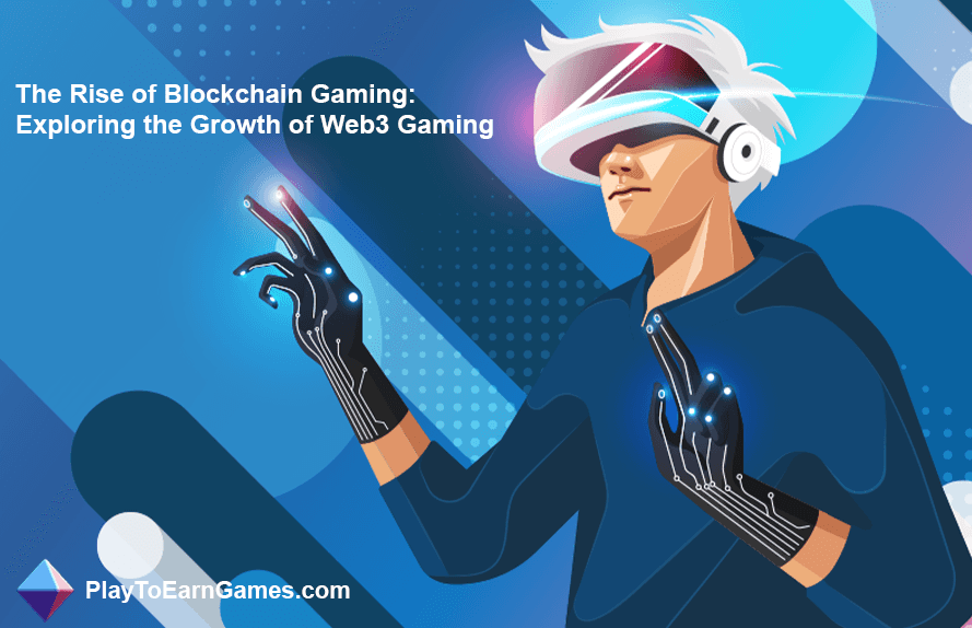 La croissance des jeux Web3 et l&#39;essor du jeu Blockchain