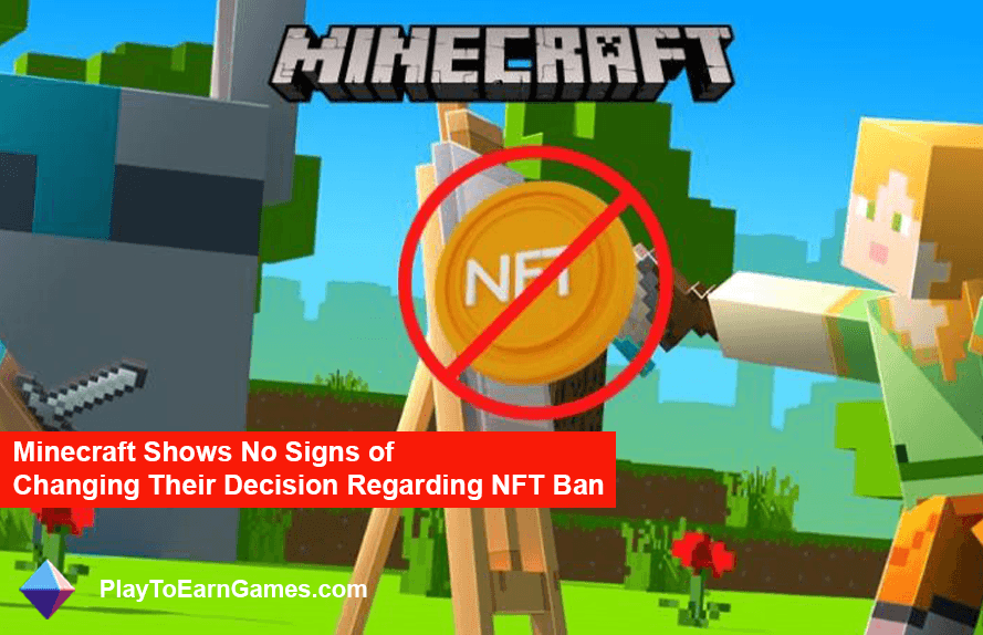 Minecraft ne reconsidérera pas l&#39;interdiction NFT