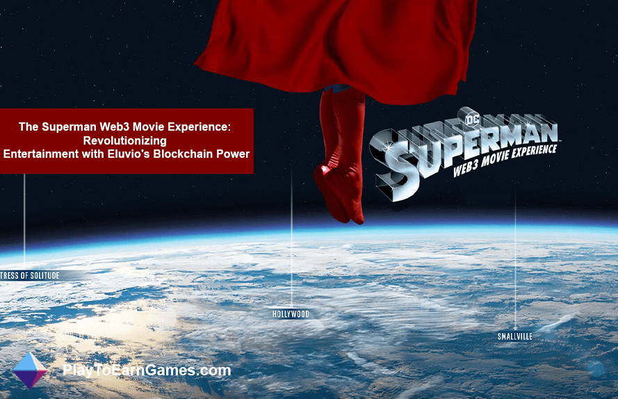 Expérience cinématographique Superman Web3