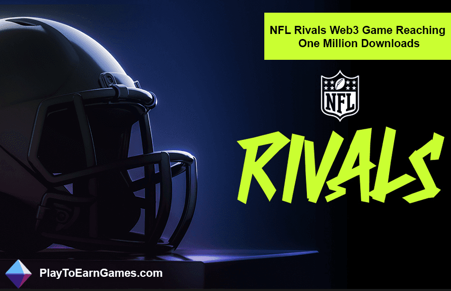 Le jeu NFL Rivals Web3 atteint un million de téléchargements
