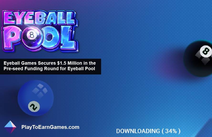 Eyeball Games obtient 1,5 million de dollars lors du cycle de financement de pré-amorçage pour Eyeball Pool