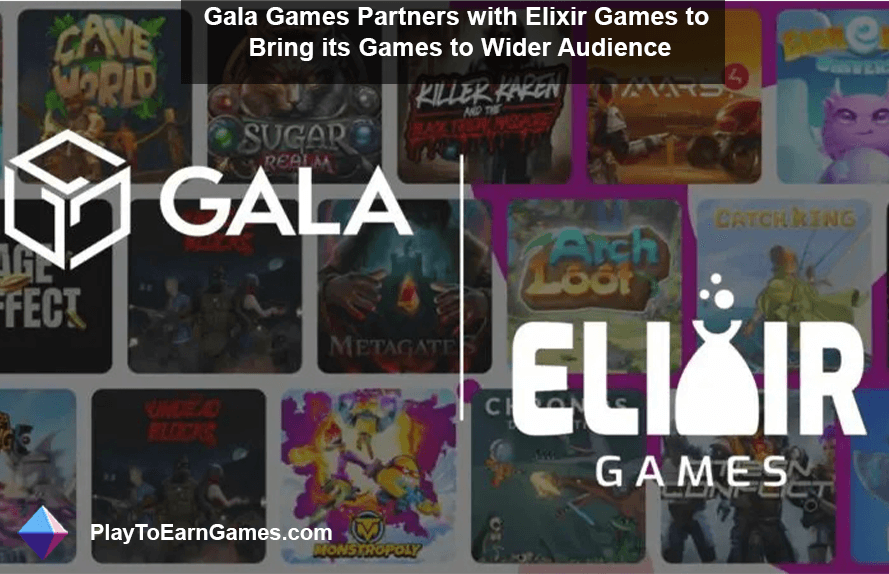 Gala Games et Elixir Games s&#39;associent pour élargir les horizons du jeu Web3