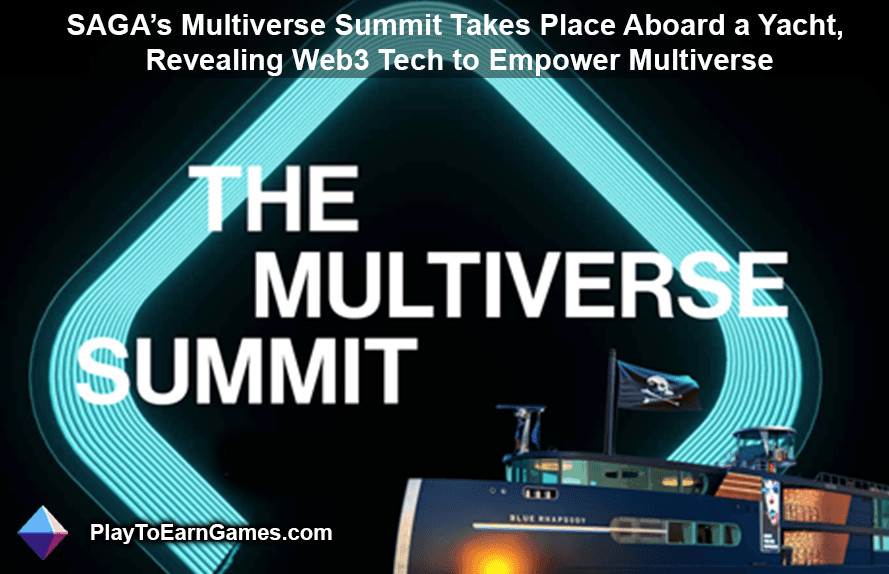 Le Multiverse Summit de SAGA se déroule à bord d&#39;un yacht, révélant la technologie Web3 pour dynamiser le multivers