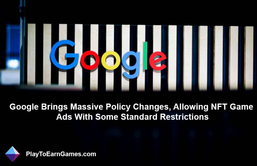 Politiques publicitaires mises à jour de Google : impact sur les jeux NFT et Crypto, directives et FAQ
